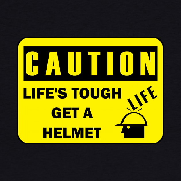 Life's Tough, Get a Helmet #8 by Butterfly Venom